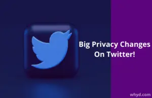 Privacy changes of Twitter