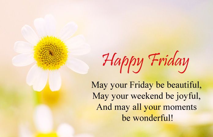 Happy Friday Wishes, Quotes, & Images 
