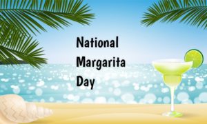 National Margarita Day 2022