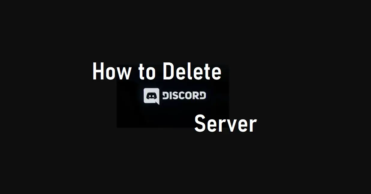 Delete Discord Server