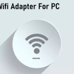 Best Wifi Adapter For PC