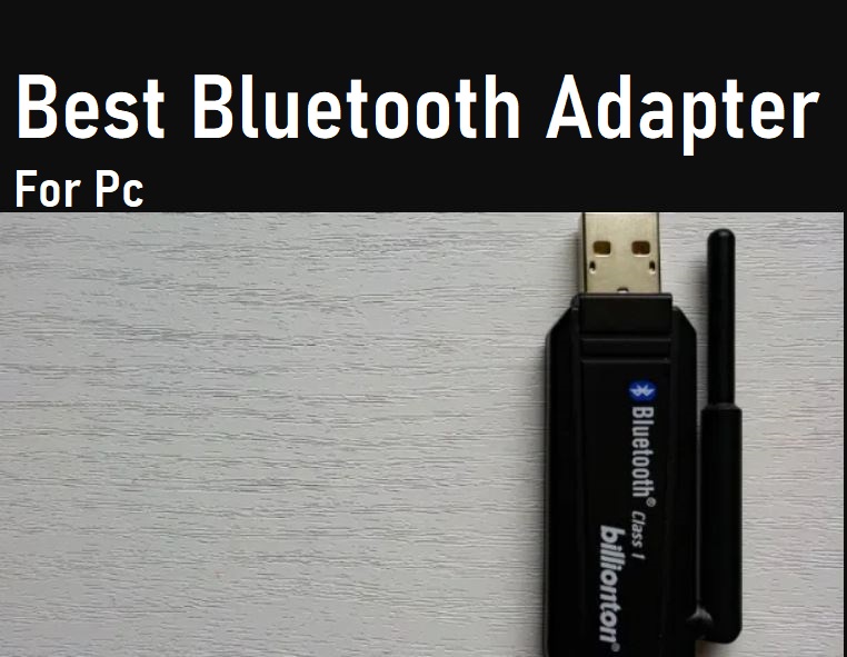 Bluetooth Adapter For Pc