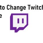How to Change Twitch Name