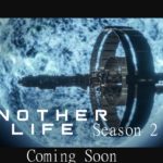 Another Life Season 2, Another Life Season 2 release date, Another Life Season 2 episodes, Another Life Season 2 poster, Another Life Season 2 trailer, Cast