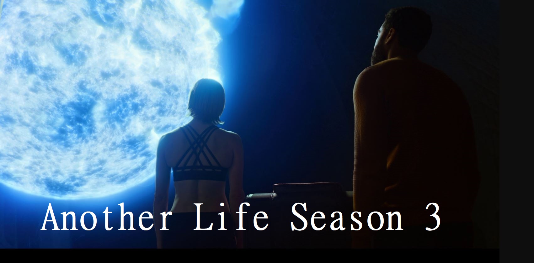 another life season 3 trailer - Arianne Fierro