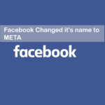 Facebook Changed it's name to META