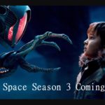 Lost in Space Season 3 Netflix 2021