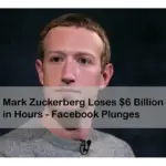 Mark Zuckerberg Loses $6 Billion in Hours - Facebook Plunges