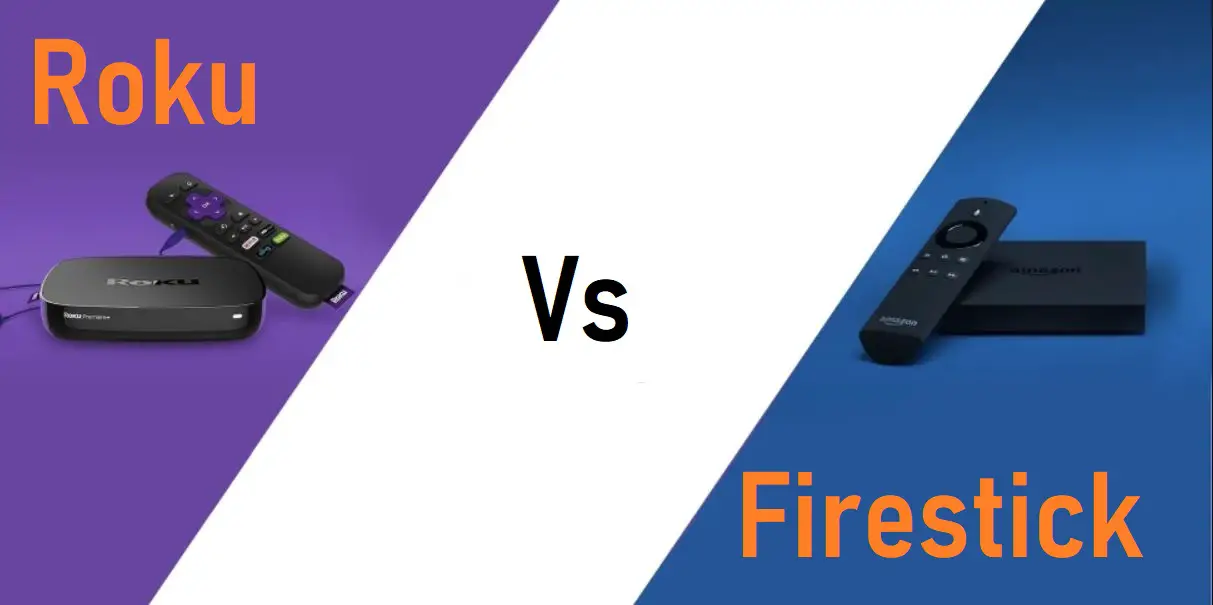 Roku vs Firestick