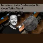Terraform Labs Co-Founder Do Kwon Talks About Cryptocurrencies