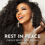 Miss USA Cheslie Kryst Dies