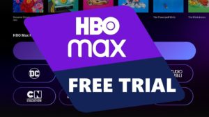 Hbo max free trail