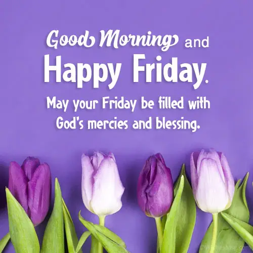 have a blessed friday messages