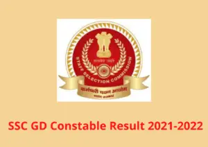 SSC GD Constable Result 2021-2022 Date