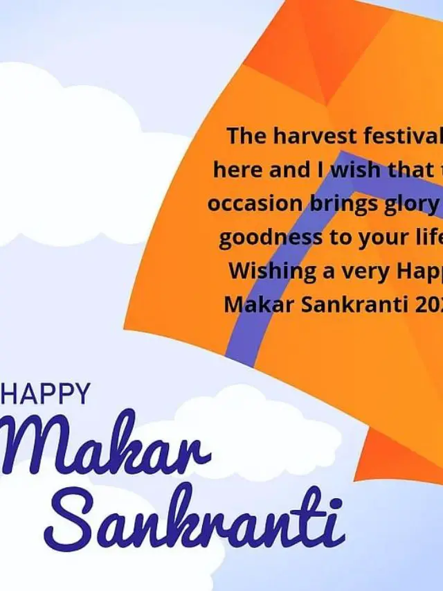 Happy Makar Sankranti 2022 Images, Wishes, Status