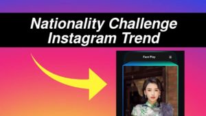 Instagram Nationality Challenge