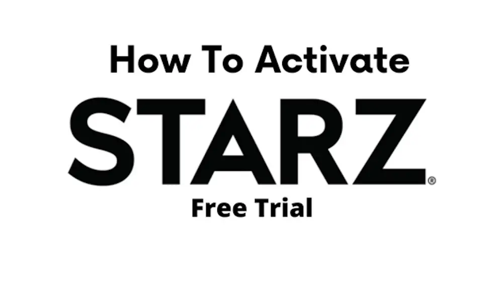 How to get Starz free trial 2022 - WHYD - How To Get Starz Free For A Month