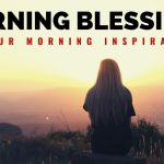 Elevate Your Day with Spiritual Morning Messages